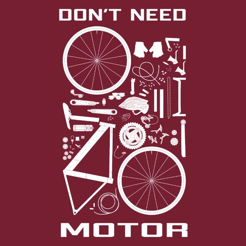 Don' need motor (on bike)