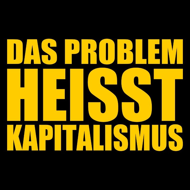 Das problem heisst kapitalismus