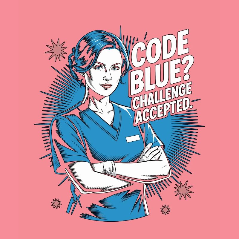 ICU Nurse Code Blue Challenge Accepted Acute Care