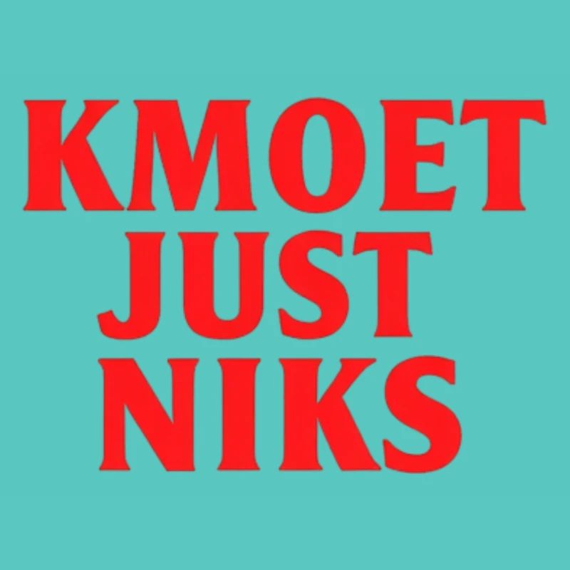 Kmoet just nothing, Dialecte anversois Chemises