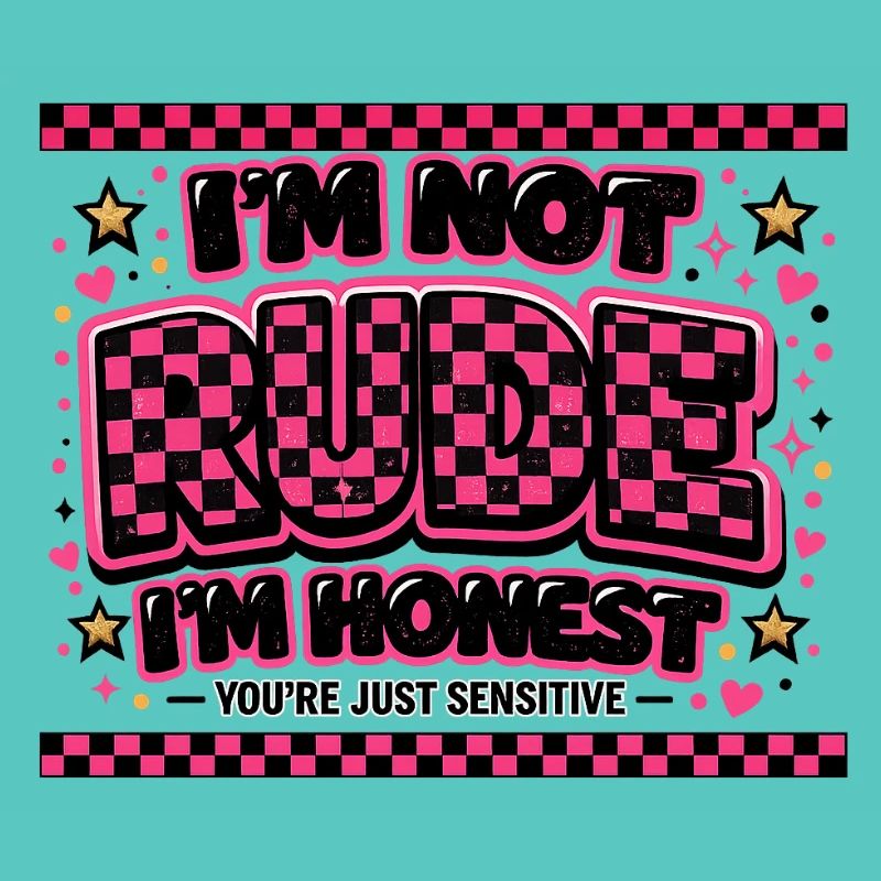 Ich bin nicht gemein, ich bin ehrlich