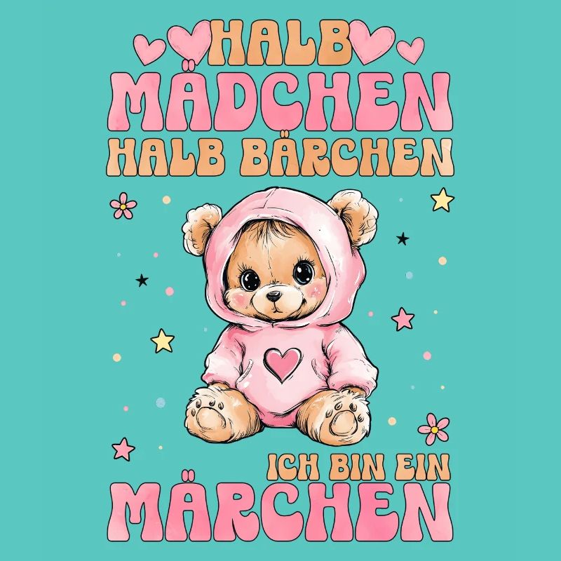 Halb Mädchen Halb Bärchen Märchen Spruch Geschenk