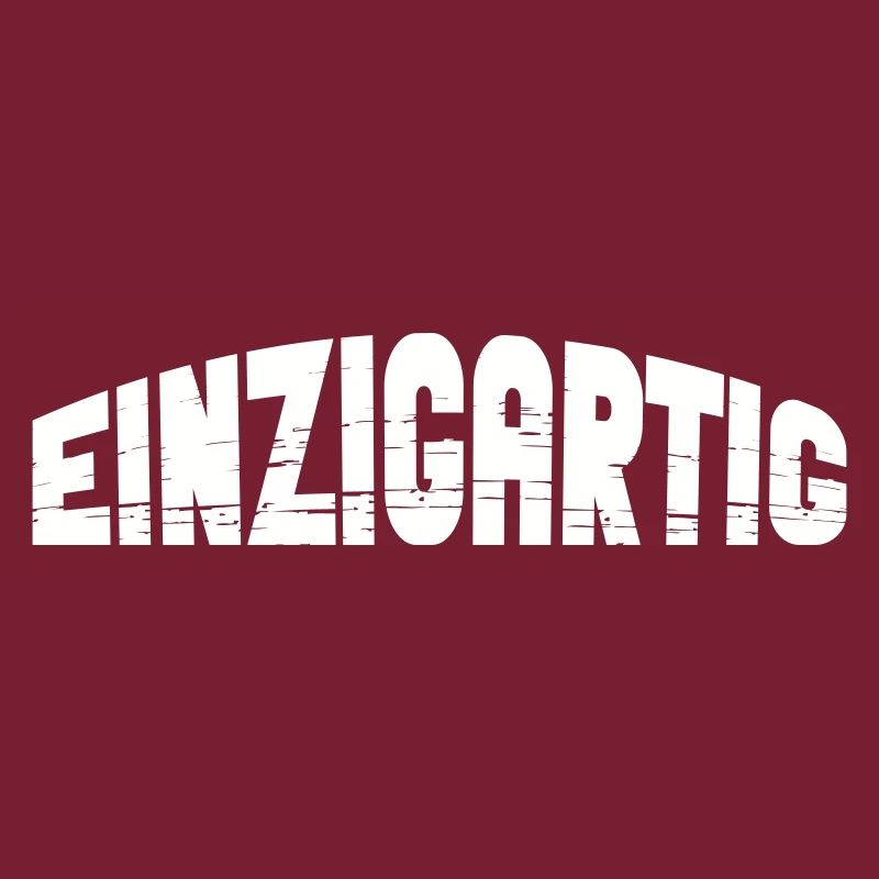 einzigartig