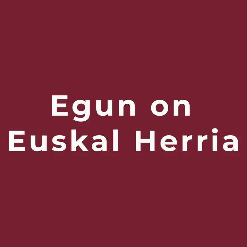 Egun on Euskal Herria