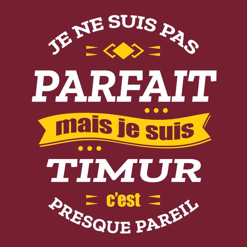 TIMUR PARFAIT - PRENOM TIMUR