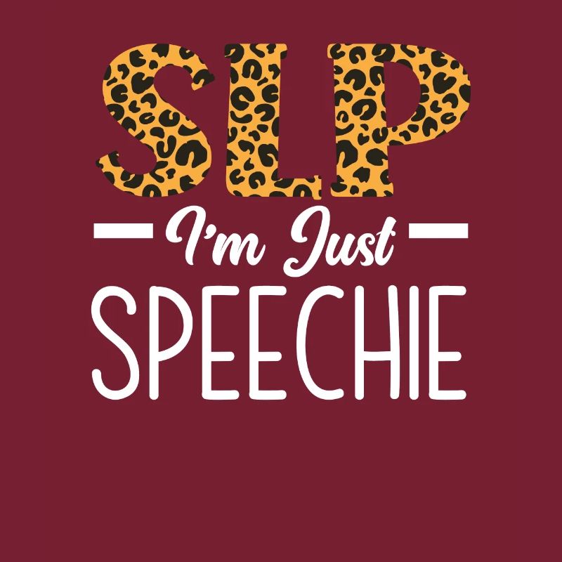 SLP I'm Just Speechie Leopard Print
