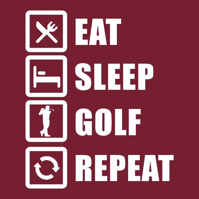 Eat Sleep Golf Repeat Golfer