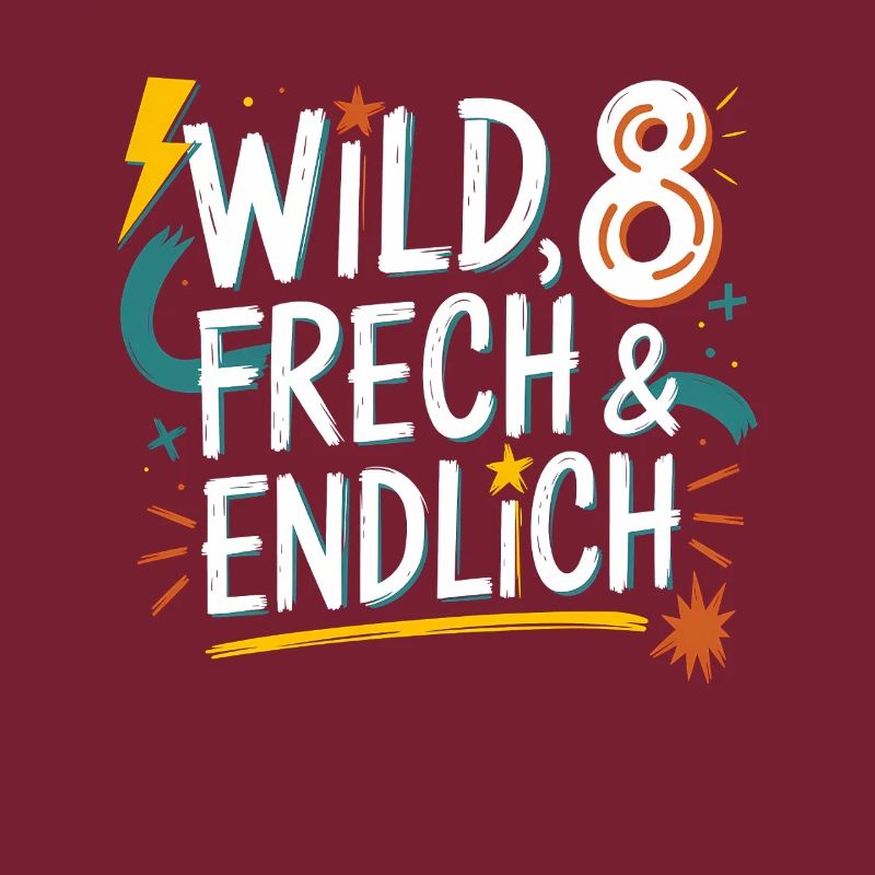 Sauvage, effronté et enfin 8 ans 8e anniversaire