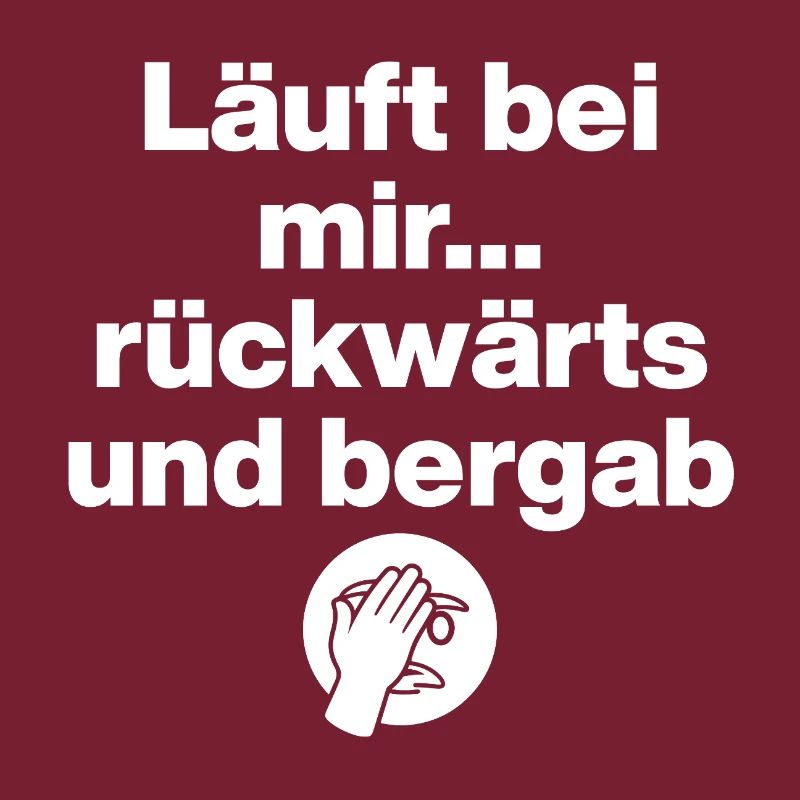Run backwards & downhill! Dry humor