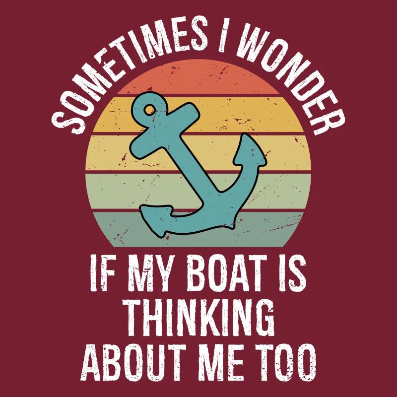 Parfois, je me demande si mon bateau pense à moi