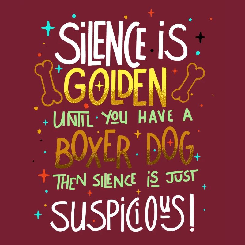 Schweigen ist Gold, es sei denn, du hast einen Boxer