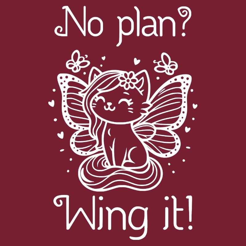 No plan? Wing it! Geflügelte Katze (weiß)