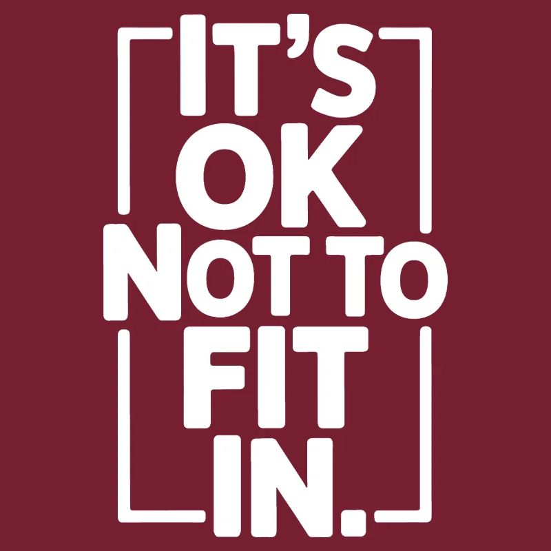 C’est normal de ne pas s’intégrer à la motivation de l’individualité