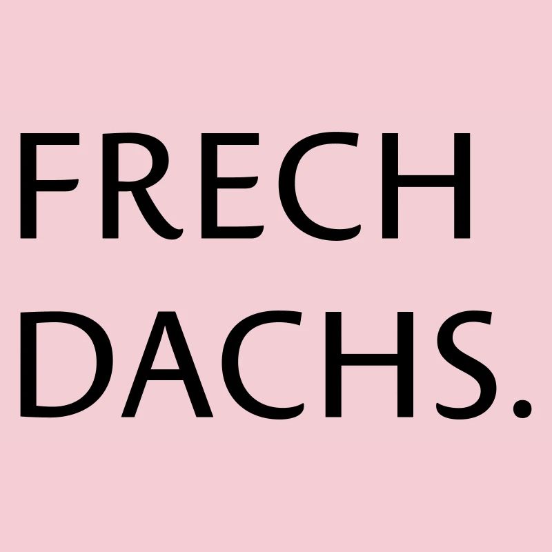 Frechdachs