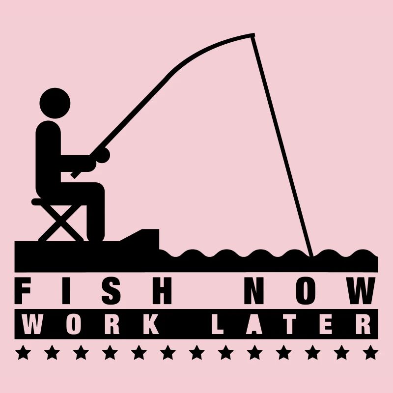 fish_now_work_later_f1