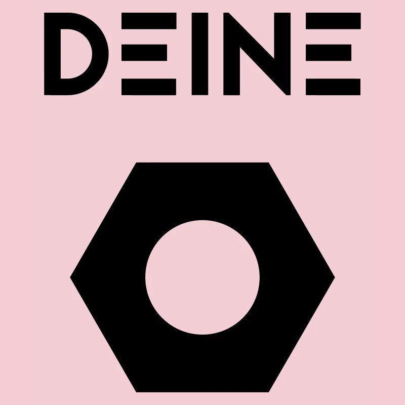 Deine ...