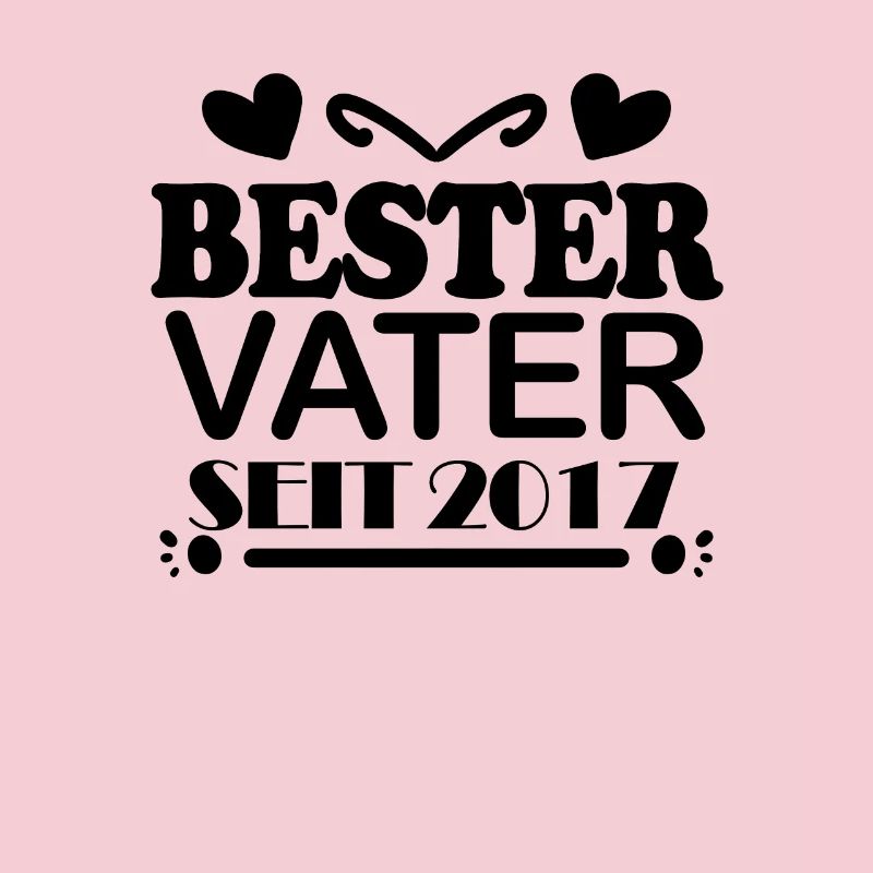 Bester Vater seit 2017