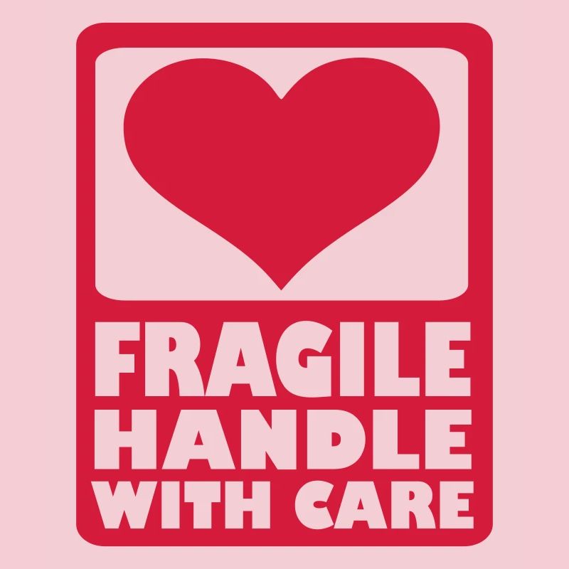 Fragile Handle with care