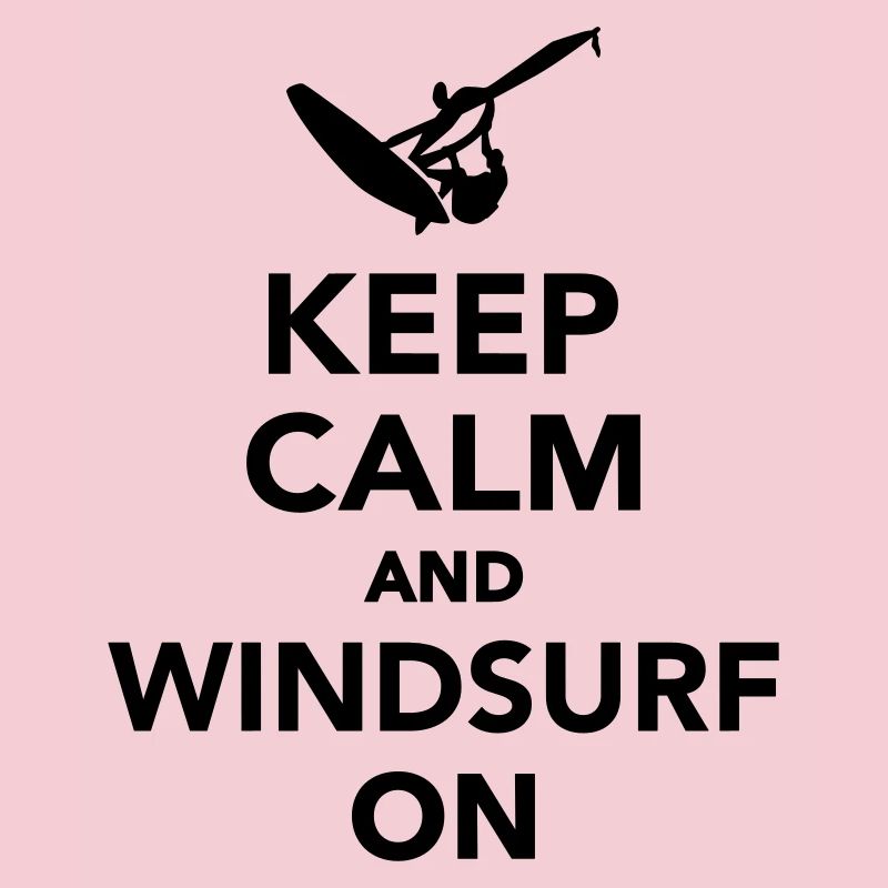 Keep calm and Windsurf on