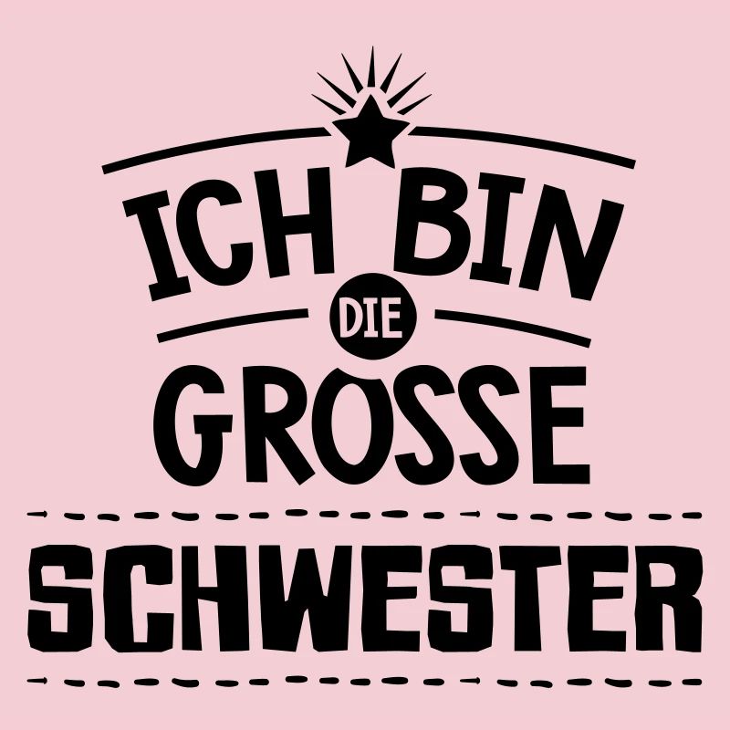 Ich bin große Schwester