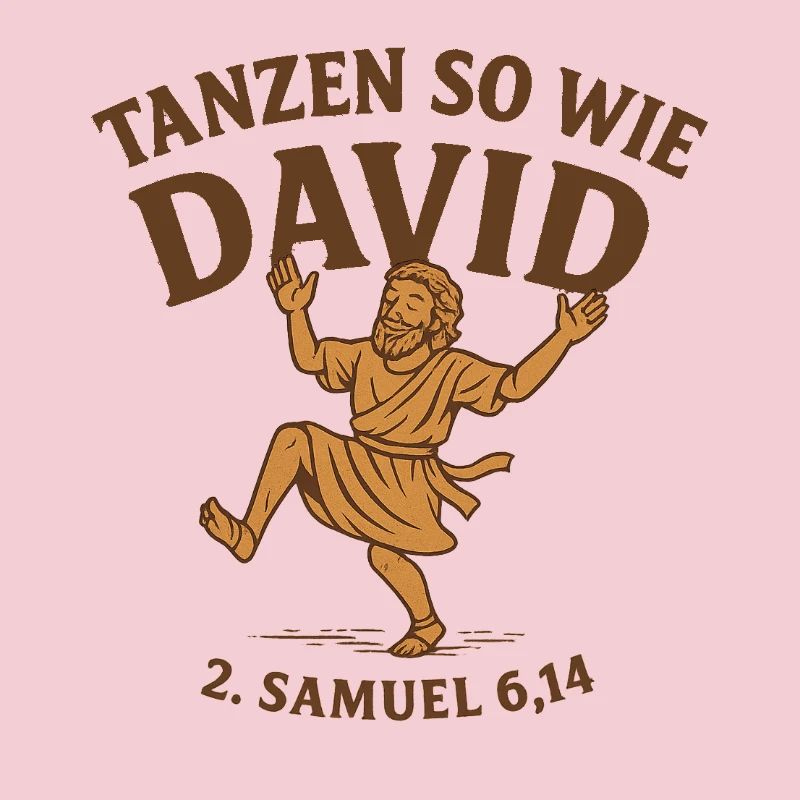 Tanzen so wie David