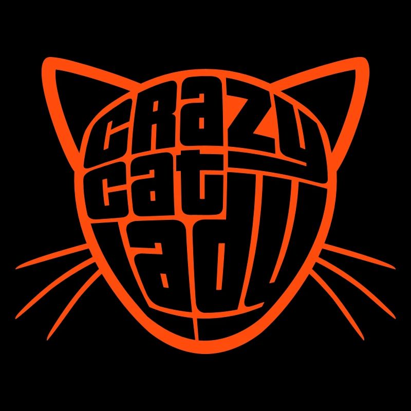 Crazy Cat Lady Text Wahnsinnige Frau Katzen Liebe