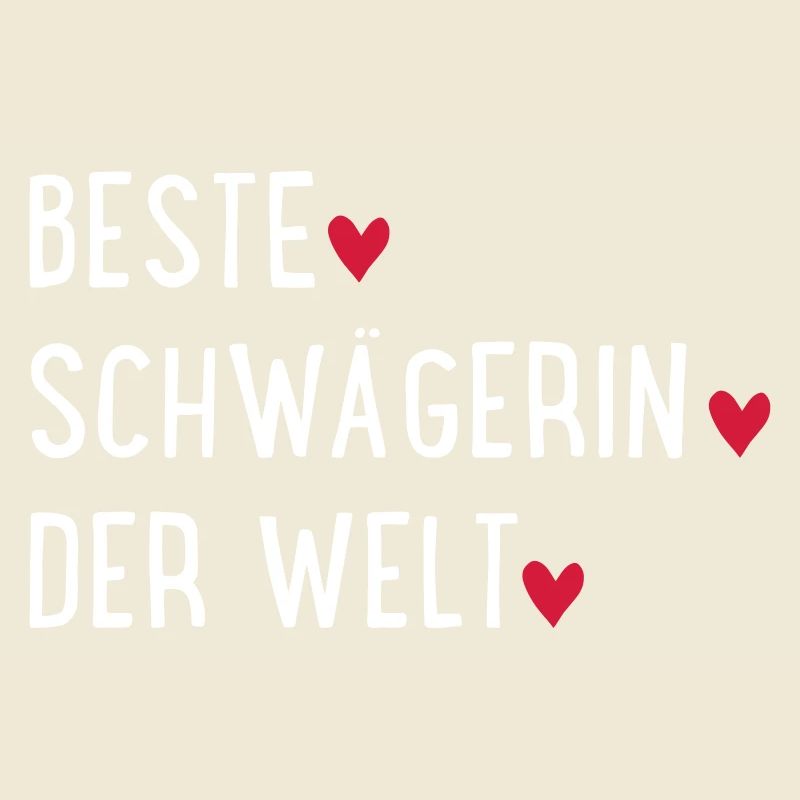 Beste Schwägerin der Welt