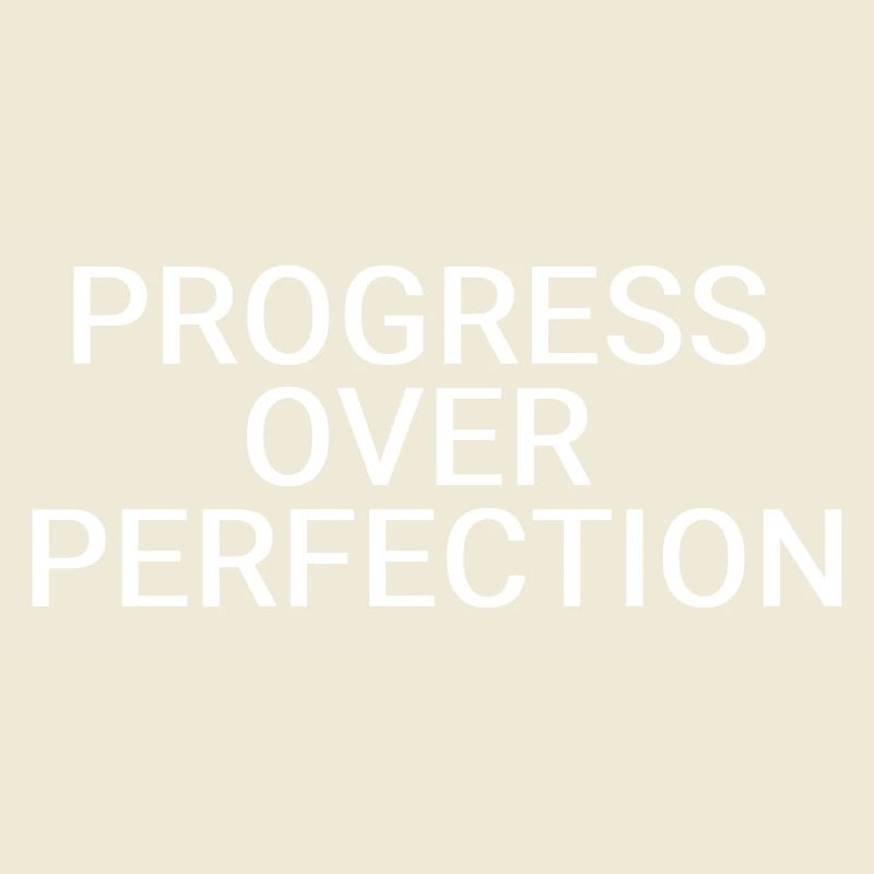 Le progrès plutôt que la perfection