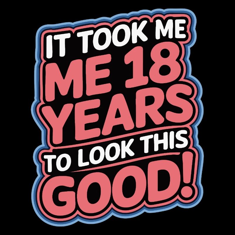 It took me 18 years to look this good