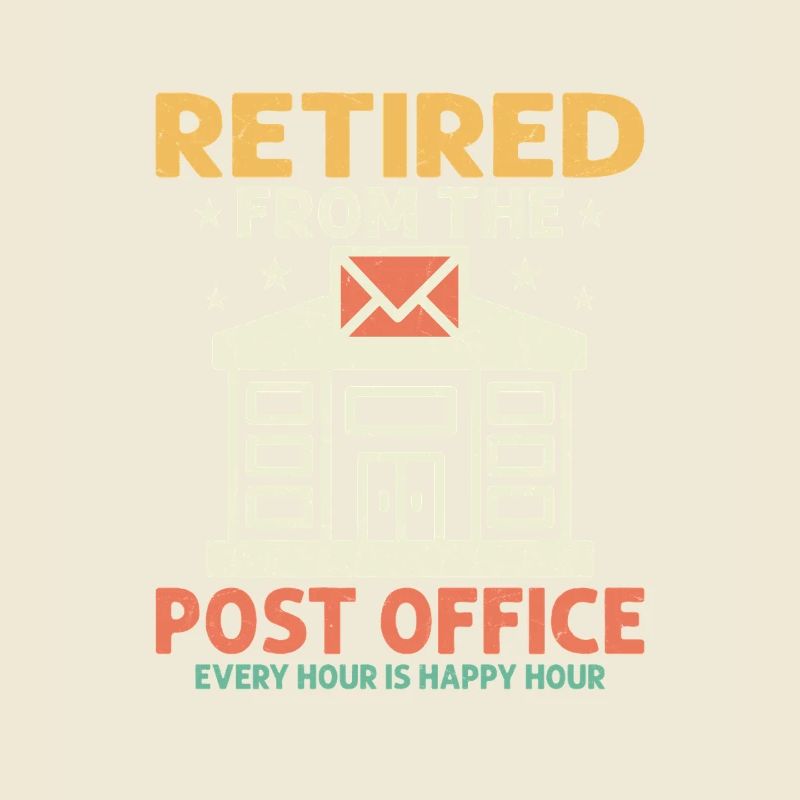 Retired From The Post Office Postal Worker Mailman