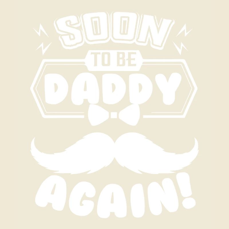 Father's Day Soon To Be Daddy Again
