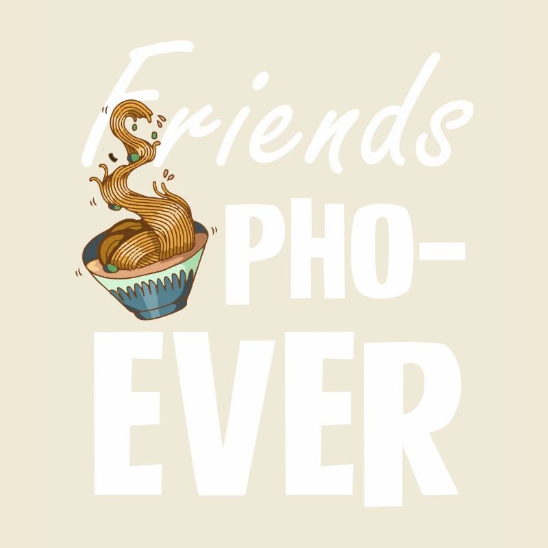 Amis Pho-Ever Ramen Lover Design