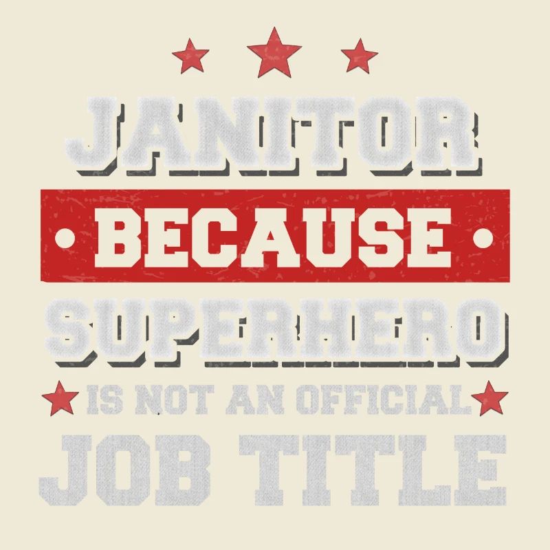 Parce que Janitor Superhero n'est pas un emploi