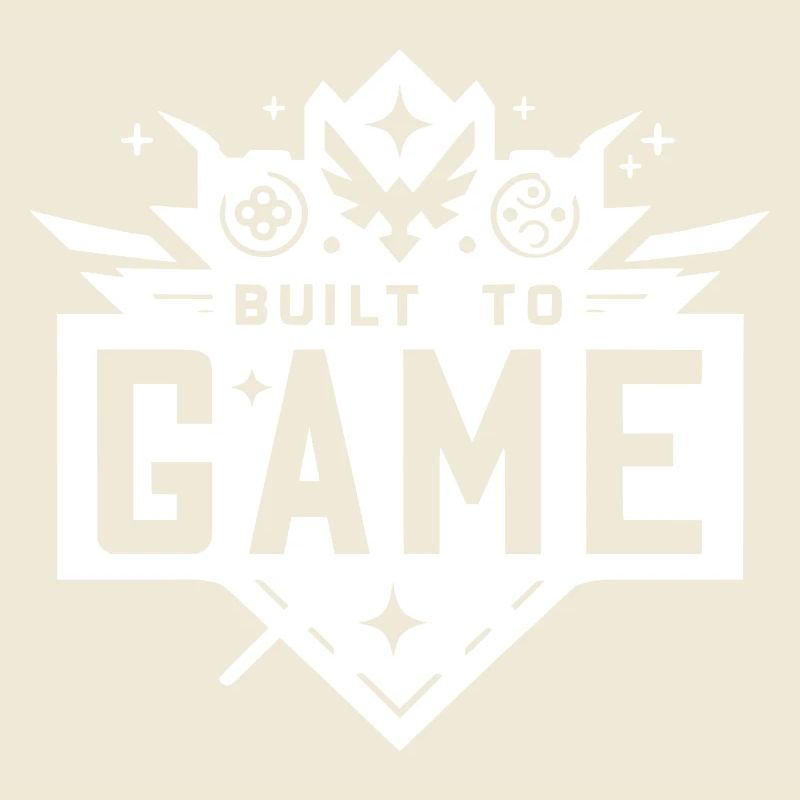 Built to Game