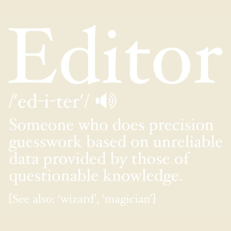 Funny Editor Definition Editor Definition - Editor