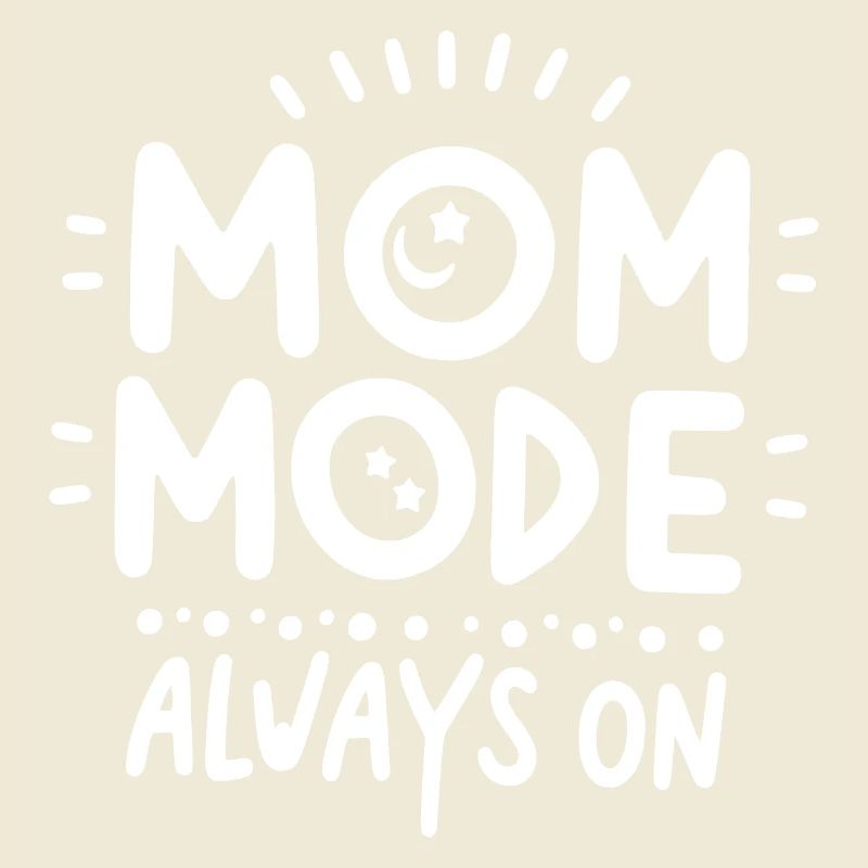 Mode maman toujours activé