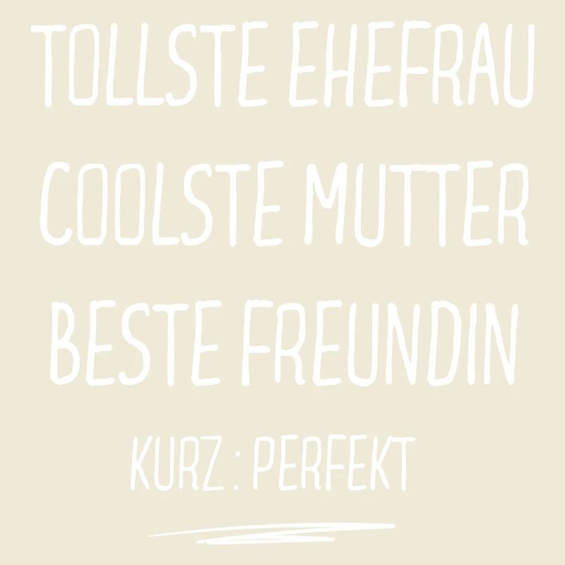 Tollste Ehefrau Coolste Mutter Beste Freundin