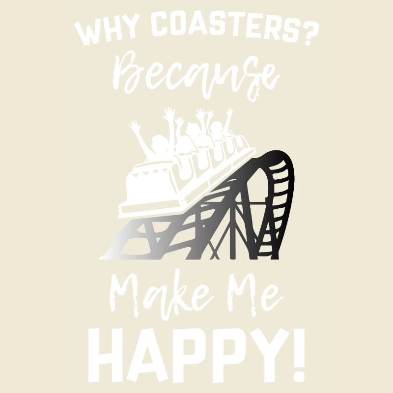 Roller Coaster Make Me Happy