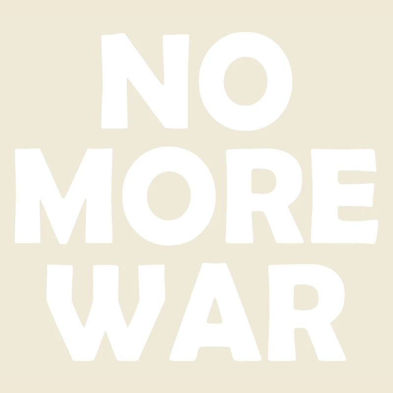 No more war