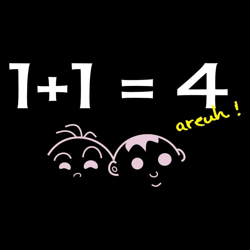 1 + 1 = 4