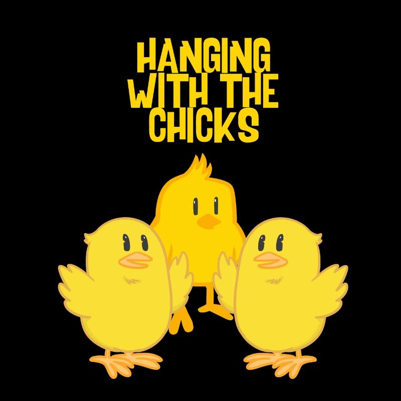 Mit den Chicks abhängen