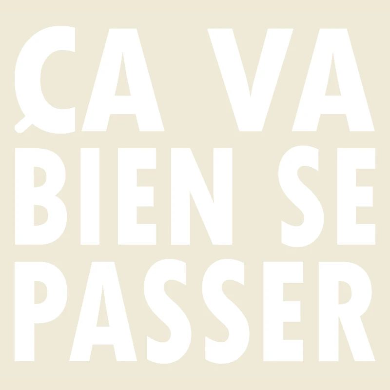 Ça va bien se passer