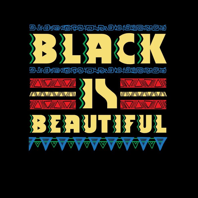 Black is Beautiful - natural african gift design