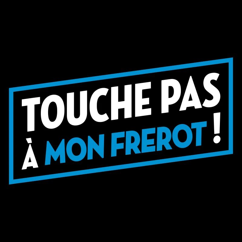 Frère / Frere / Bébé / Frérot / Naissance Frangin