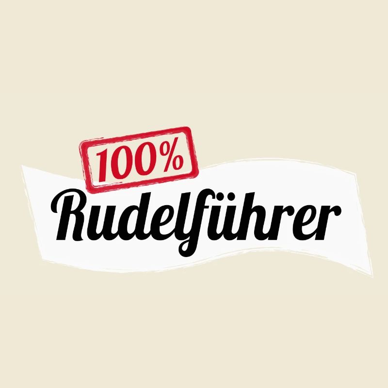 100% Rudelführer Hund Wolf Geschenkidee