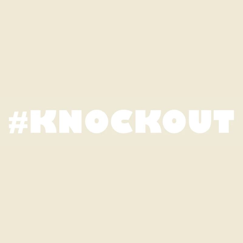 #KNOCKOUT
