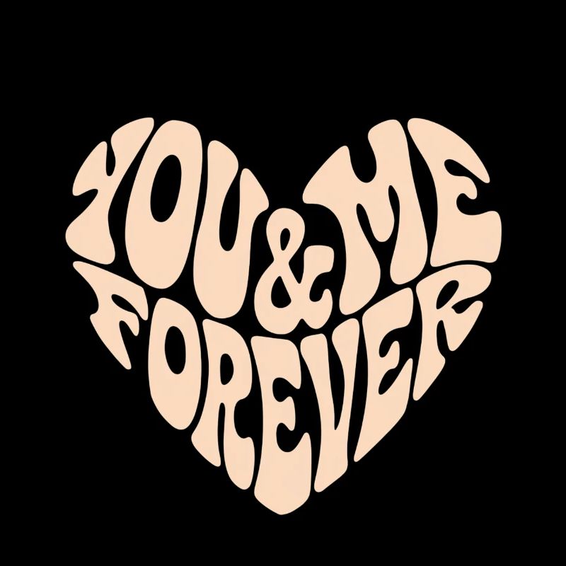 You & Me Forever | Romantisches Partner-Statement