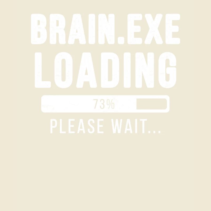 Brain exe loading ... please wait! | Brain exe