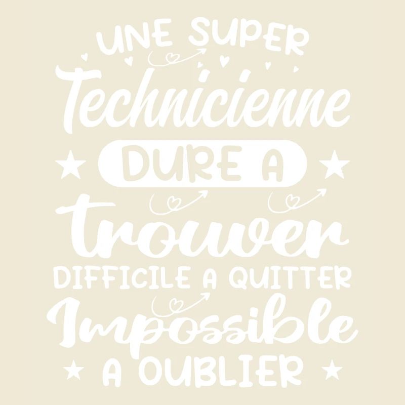 Une Super Technicienne - Cadeau technicienne