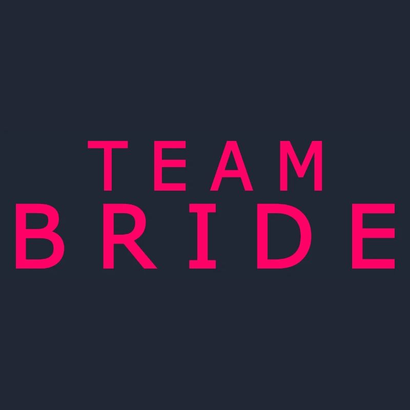 Team bride